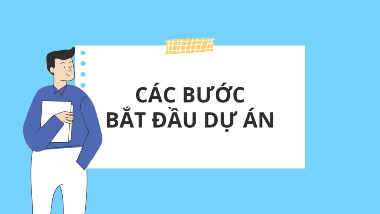 Các bước bắt đầu dự án (Đề xuất)
